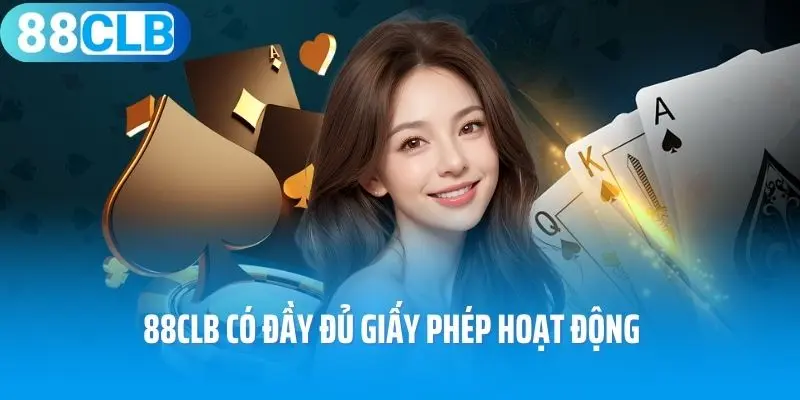 88clb có đầy đủ giấy phép hoạt động 