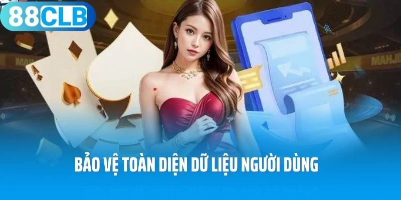 Chính sách bảo mật 88Clb bảo vệ toàn diện dữ liệu người dùng