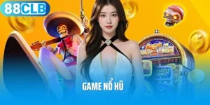 Game Nổ Hũ - Cơ Hội Trúng Lớn Chỉ Cách Bạn Một Vòng Quay