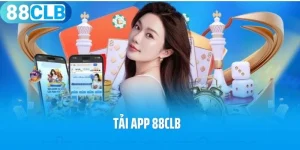 Tải App 88CLB - Trải Nghiệm Cá Cược Mượt Mà Tuyệt Đối